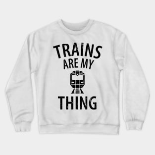 train railwayman trains driver Crewneck Sweatshirt